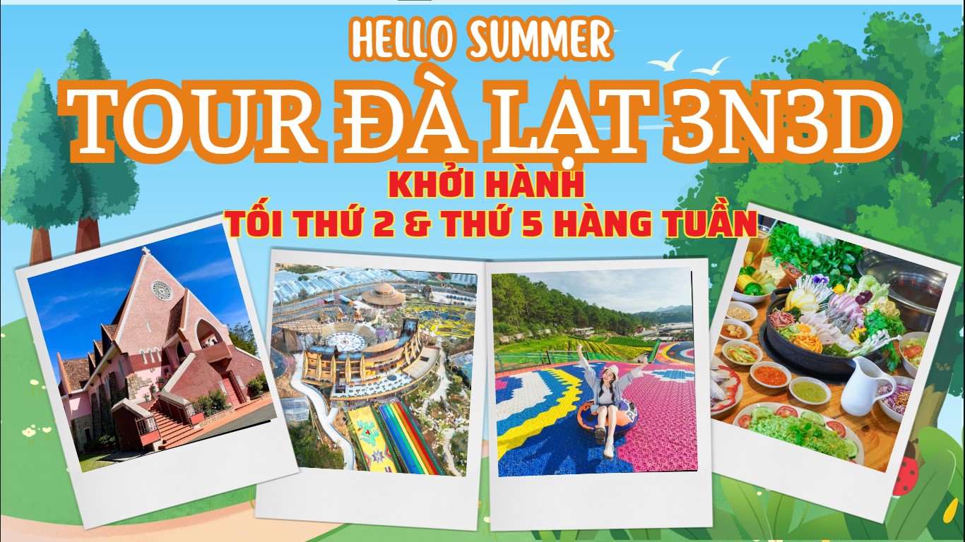 ĐÀ LẠT – THIÊN ĐƯỜNG BỐN MÙA HOA